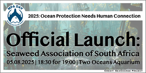 Official Launch: Seaweed Association of South Africa (MPA Day)